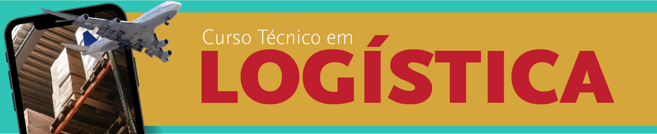 Processo Seletivo Curso Técnico em Logística